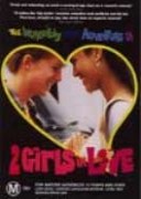 The Incredibly True Story Of Two Girls In Love